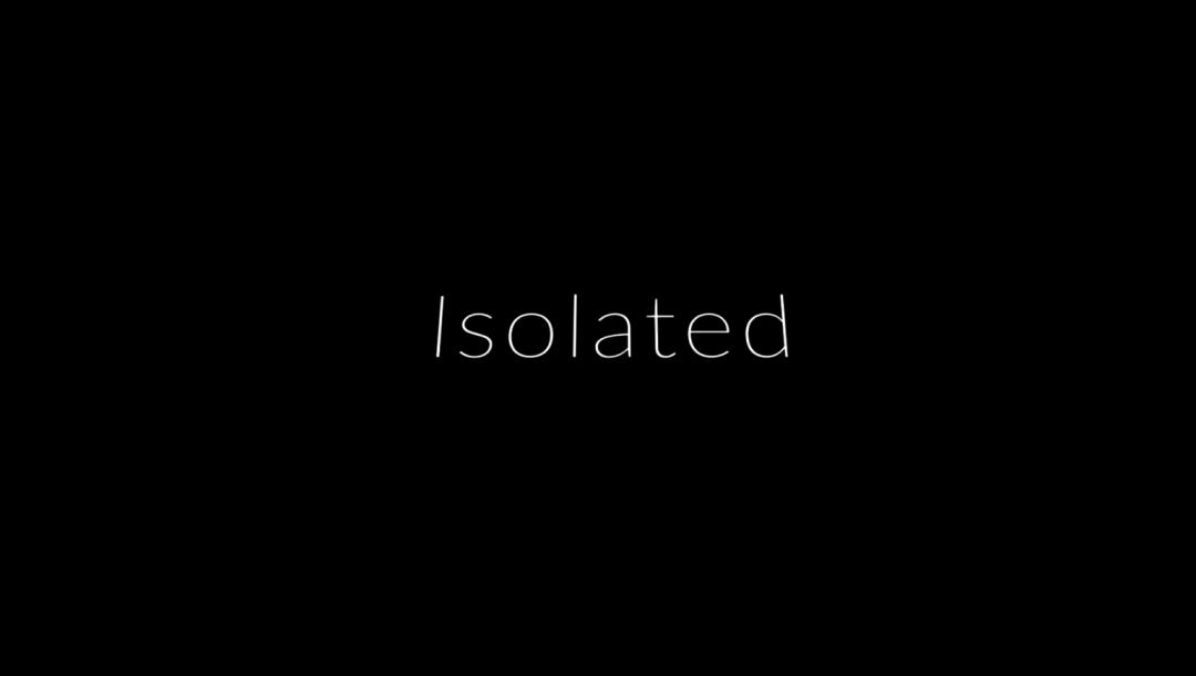 Poster for Isolated - A Quarantine Project