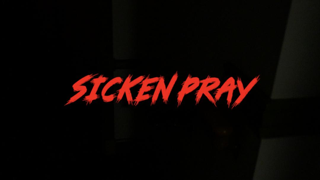 Poster for Sicken Pray