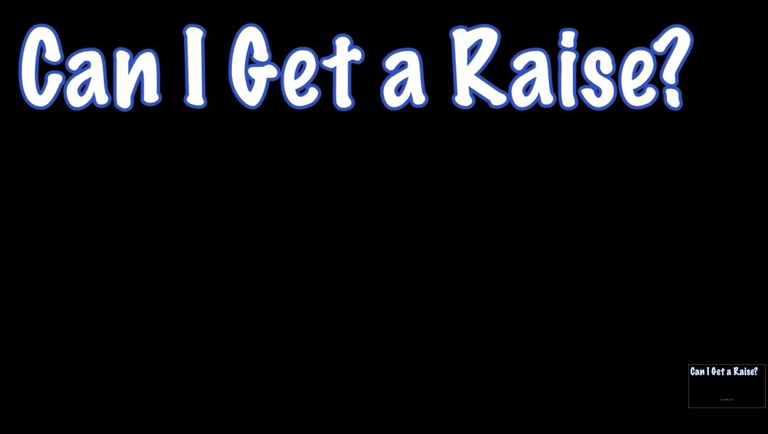 Poster for Can I Get a Raise?