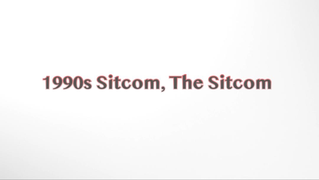 Poster for 1990's Sitcom, The SItcom