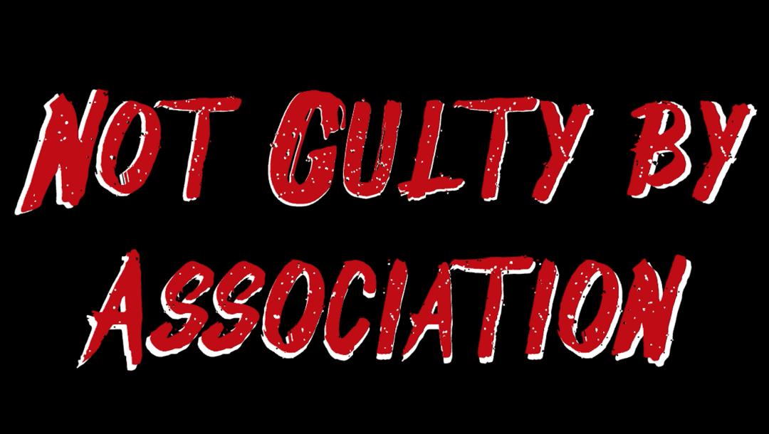 Poster for Not Guilty by Association