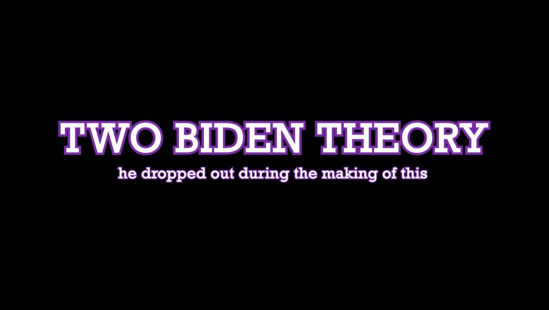 Poster for Two Biden Theory