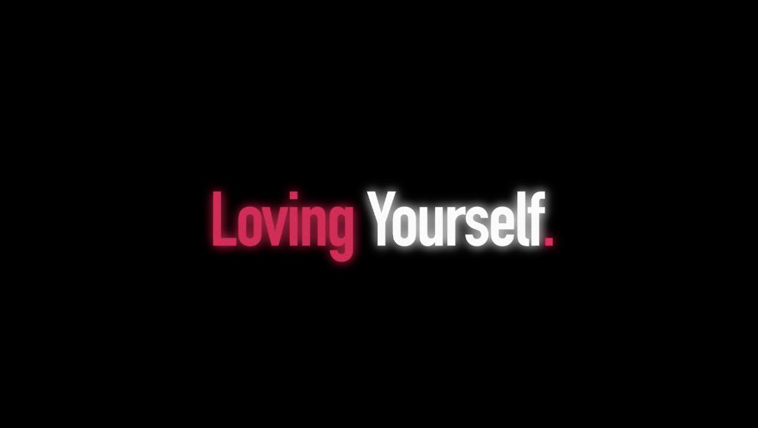 Poster for Loving Yourself.