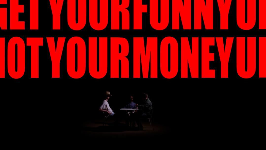 Poster for Get your funny up not your money up