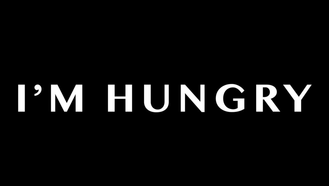 Poster for I'm Hungry