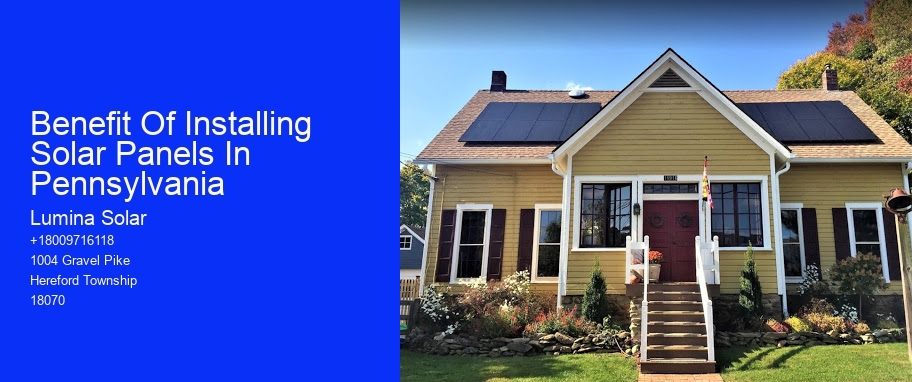 Benefit Of Installing Solar Panels In Pennsylvania