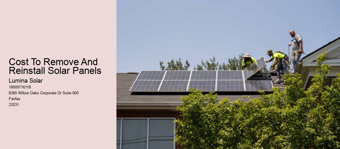 Cost To Remove And Reinstall Solar Panels