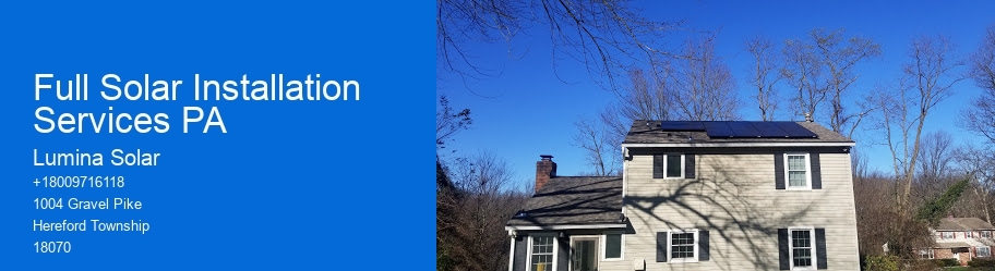 Full Solar Installation Services PA