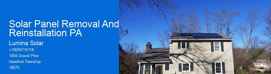 Solar Panel Removal And Reinstallation PA