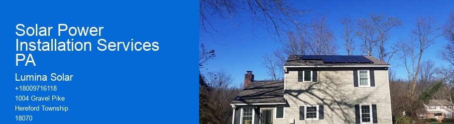 Solar Power Installation Services PA