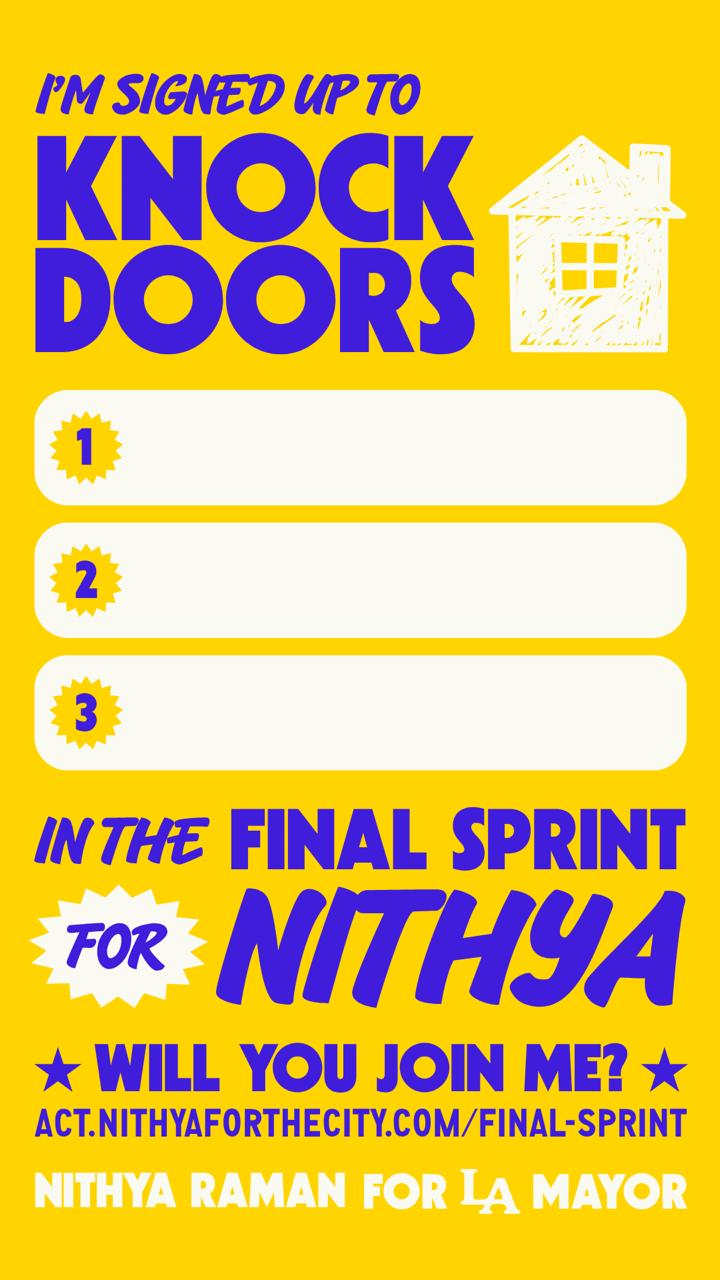 I'm signed up to knock doors in the final sprint for Nithya