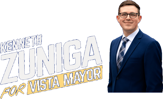 Kenneth Zuniga for Vista Mayor