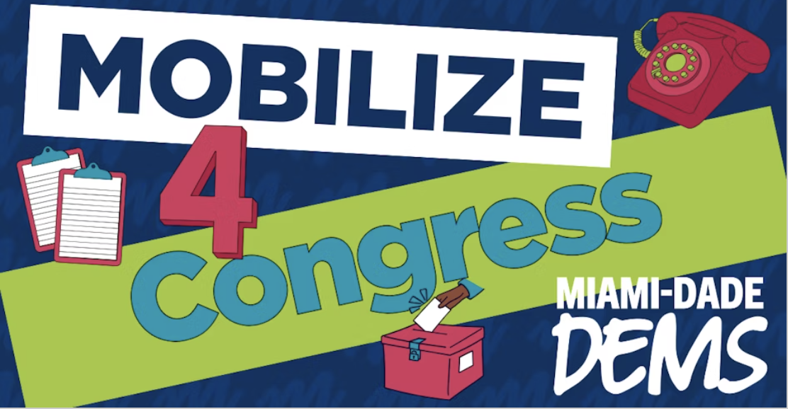 Miami-Dade Mobilize for Congress Phone Bank