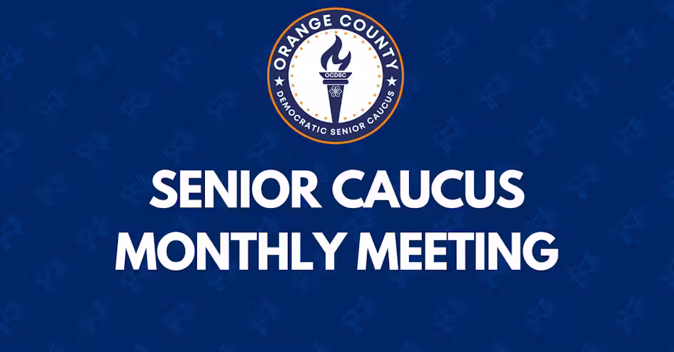 Senior Caucus Monthly Meeting