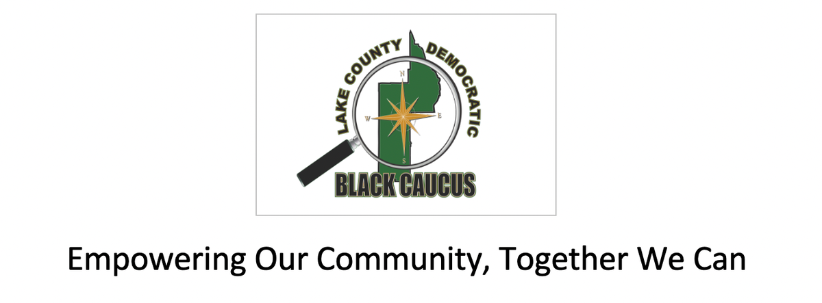 Monthly Meeting of the Lake County Democratic Black Caucus