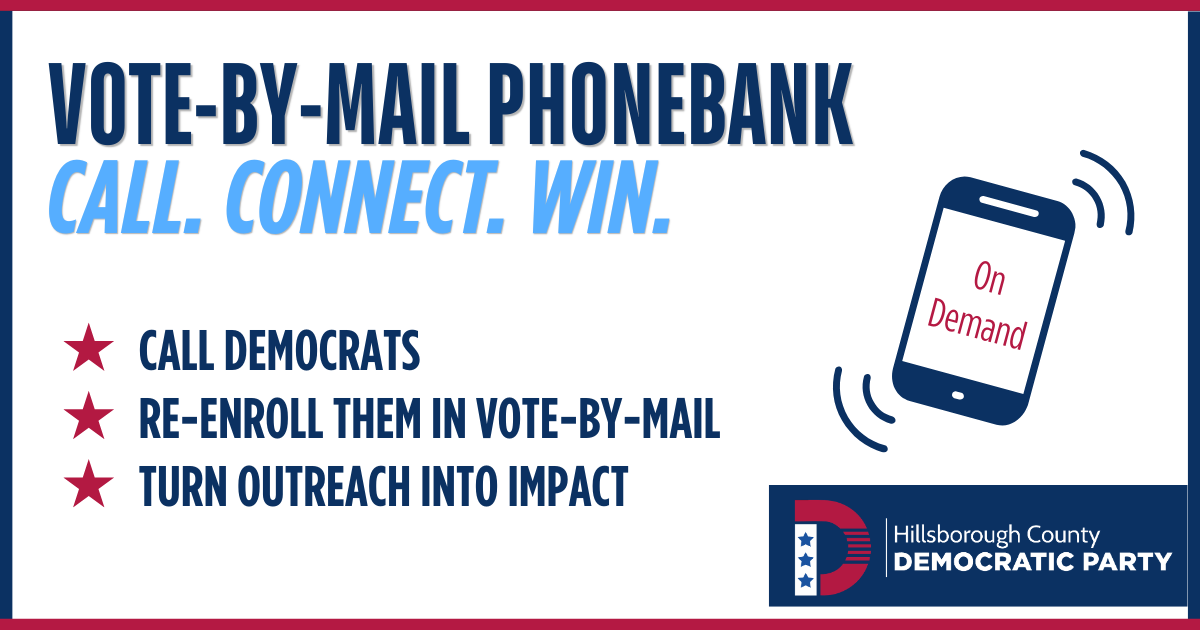 Hillsborough On-Demand Vote-by-Mail Re-Enrollment Phonebank