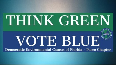 Monthly Democratic Environmental Caucus of Florida-Pasco County Chapter