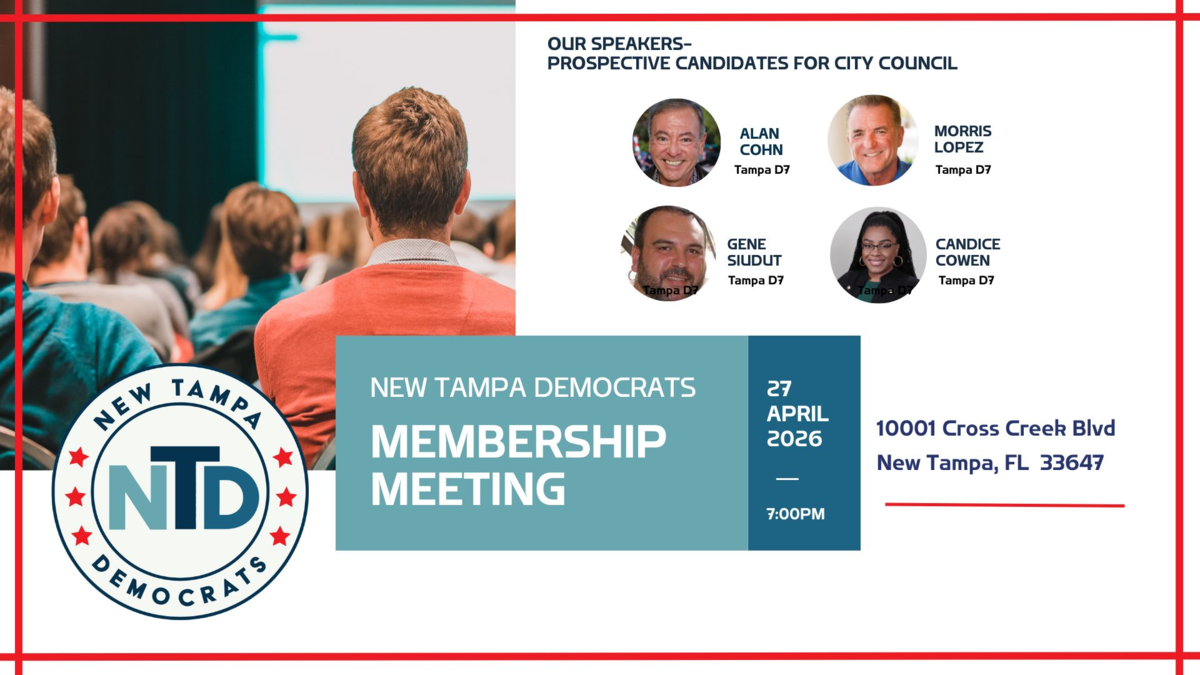 New Tampa Dems Monthly Meeting