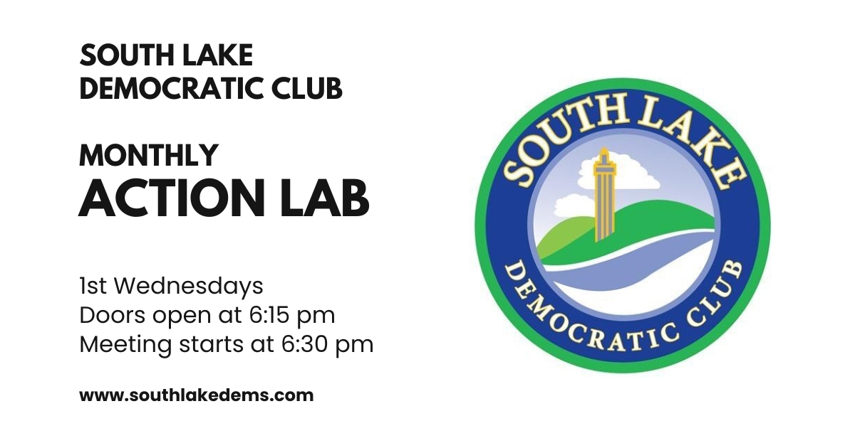 South Lake Democratic Club Monthly Action Lab