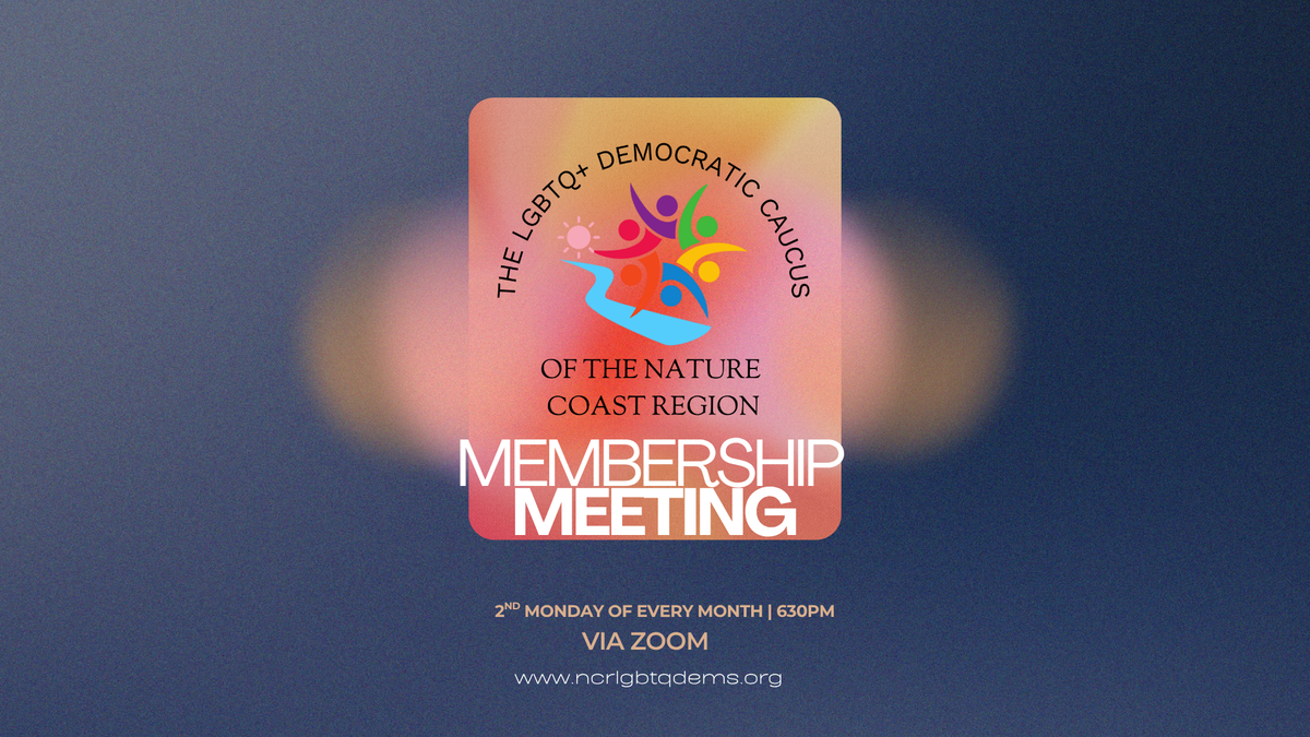 NCR LGBTQ Dems Monthly Membership Meeting