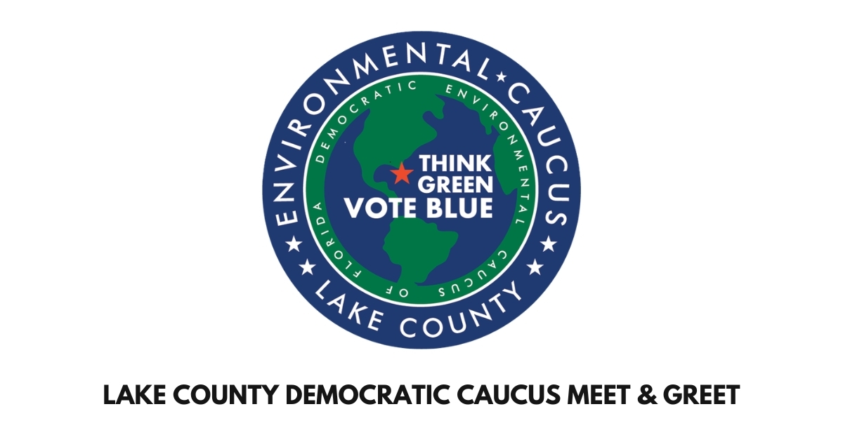 Lake County Democratic Environmental Caucus Meet-n-Greet