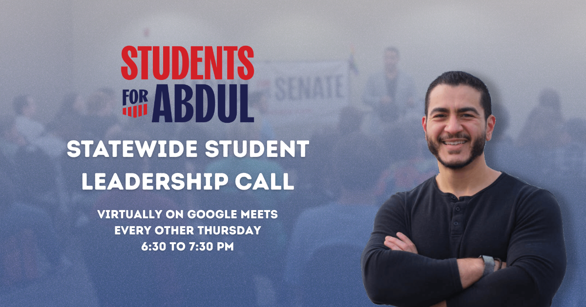 Students for Abdul Biweekly Leadership Call
