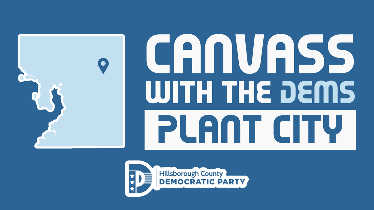 Friday Plant City Canvass!