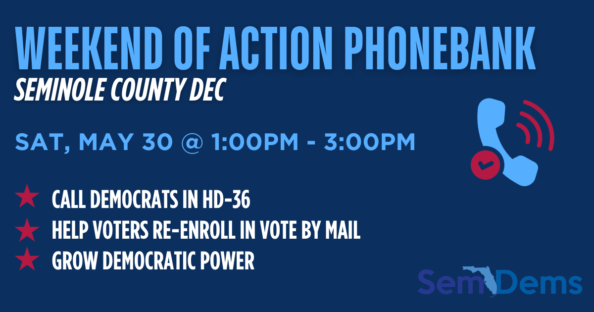 WOA Phonebank: Seminole County DEC