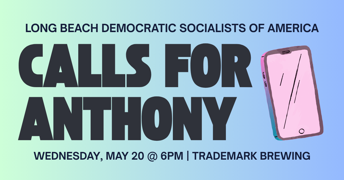 Phonebank for Anthony!