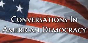 Conversations in American Democracy