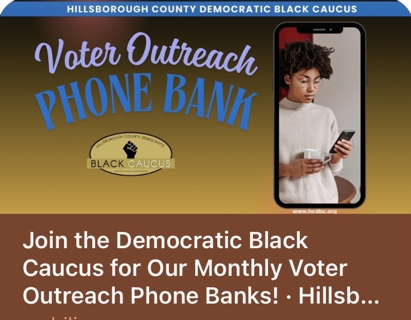 HILLSBOROUGH DEMOCRATIC BLACK CAUCUS PHONEBANK