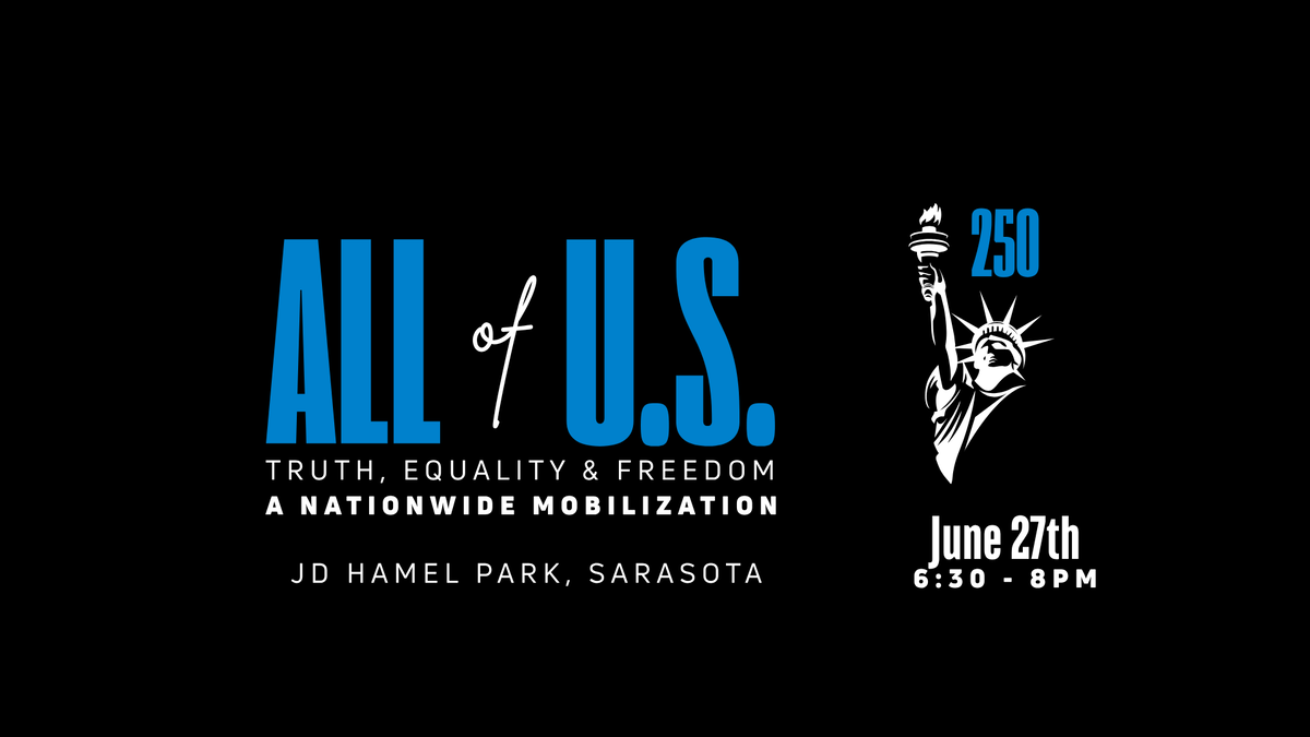 SARASOTA RALLY - 'ALL OF U.S. 250'  National Mobilization Day 