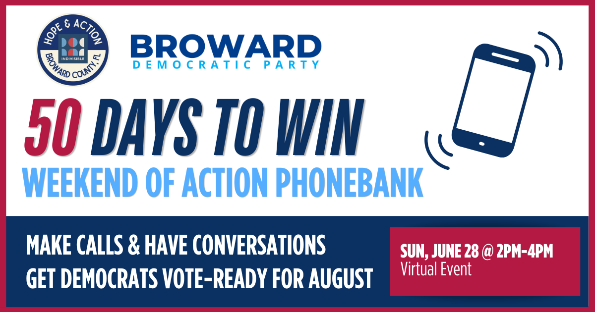 Vote-by-Mail Re-Enrollment Phonebank - Broward Weekend of Action