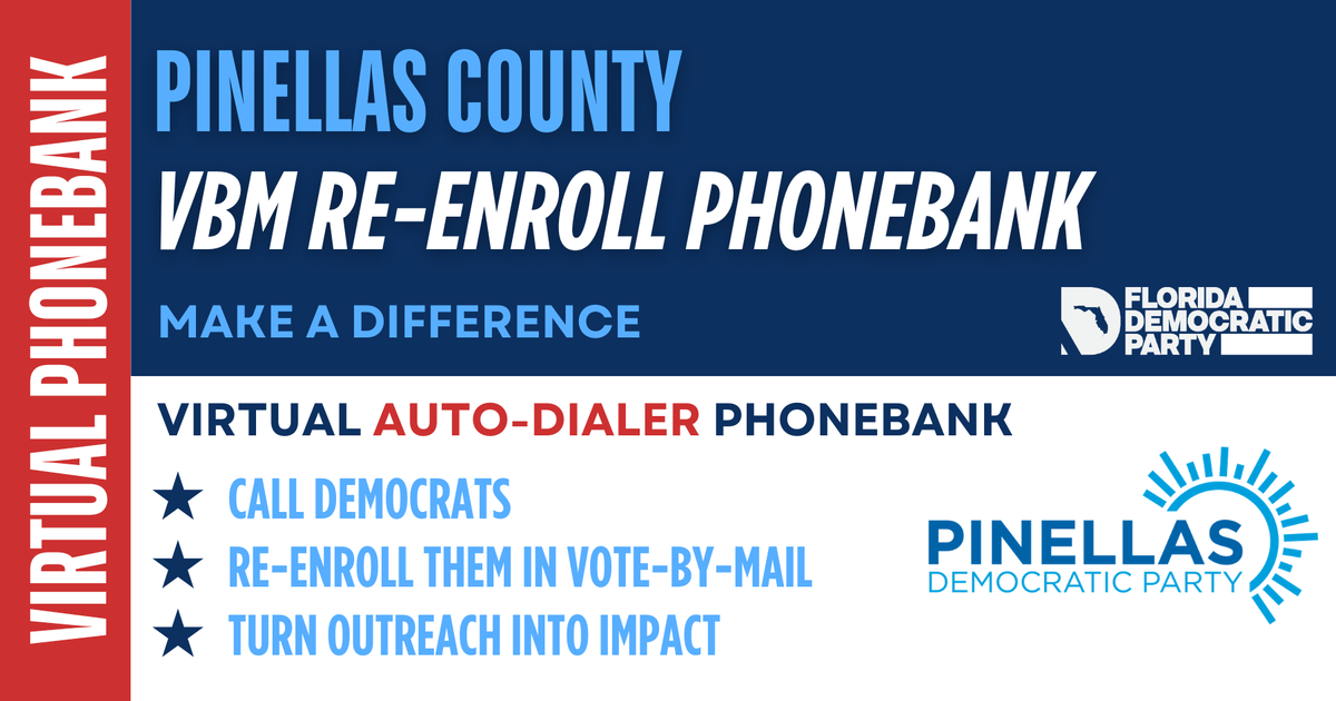 Pinellas VBM Re-Enroll Phonebank