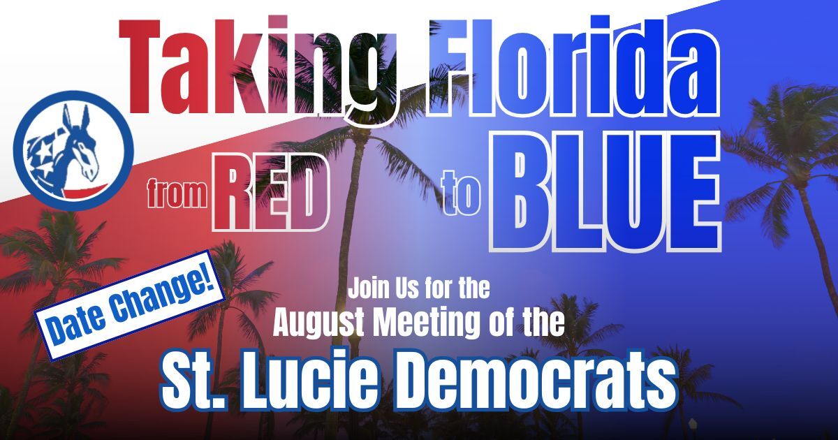Monthly Meeting of the St. Lucie Democrats