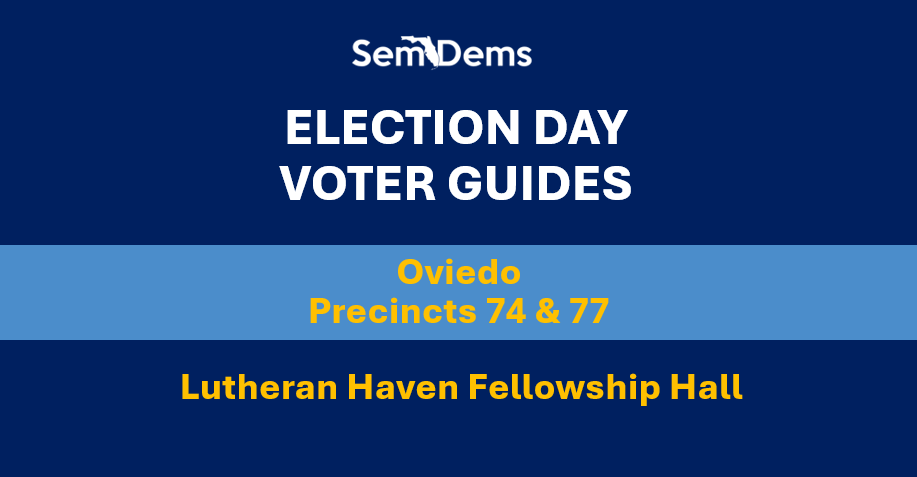 E-Day Voter Guides - Oviedo (P74/77)