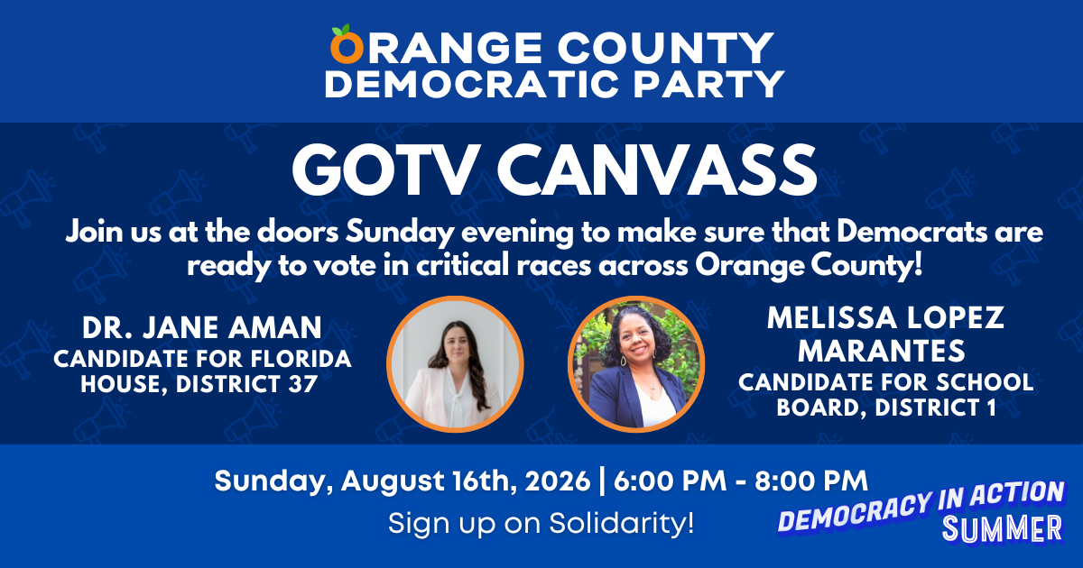 GOTV Canvass with Dr. Jane Aman & Melissa Lopez Marantes