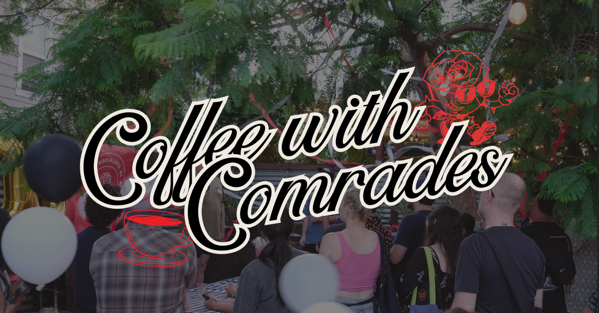Coffee with Comrades
