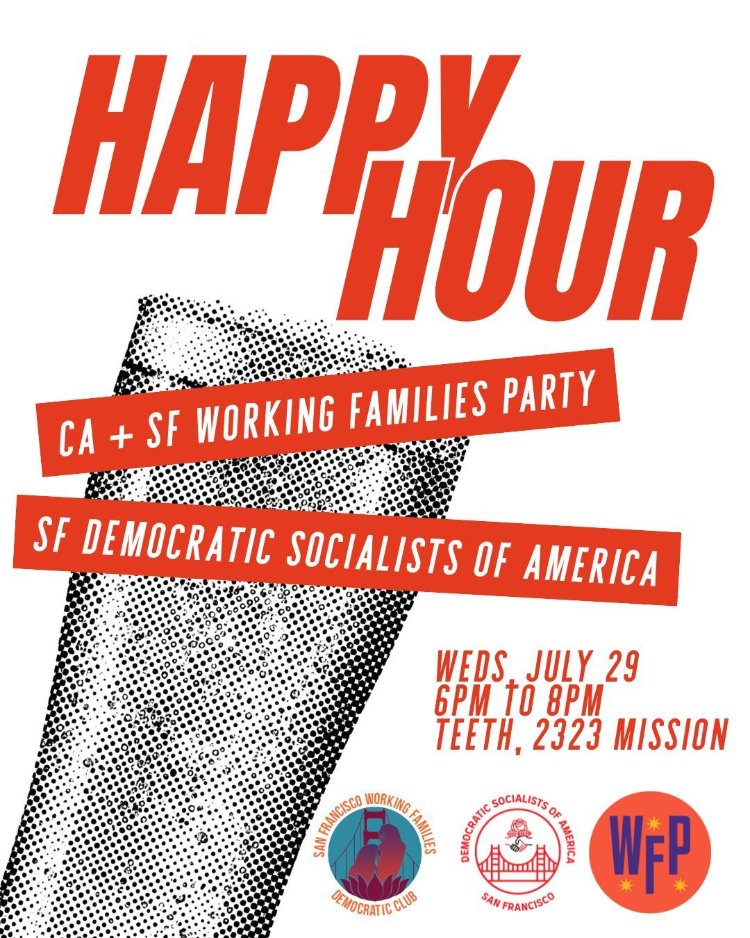Joint Happy Hour with the Working Families Party at Teeth Bar