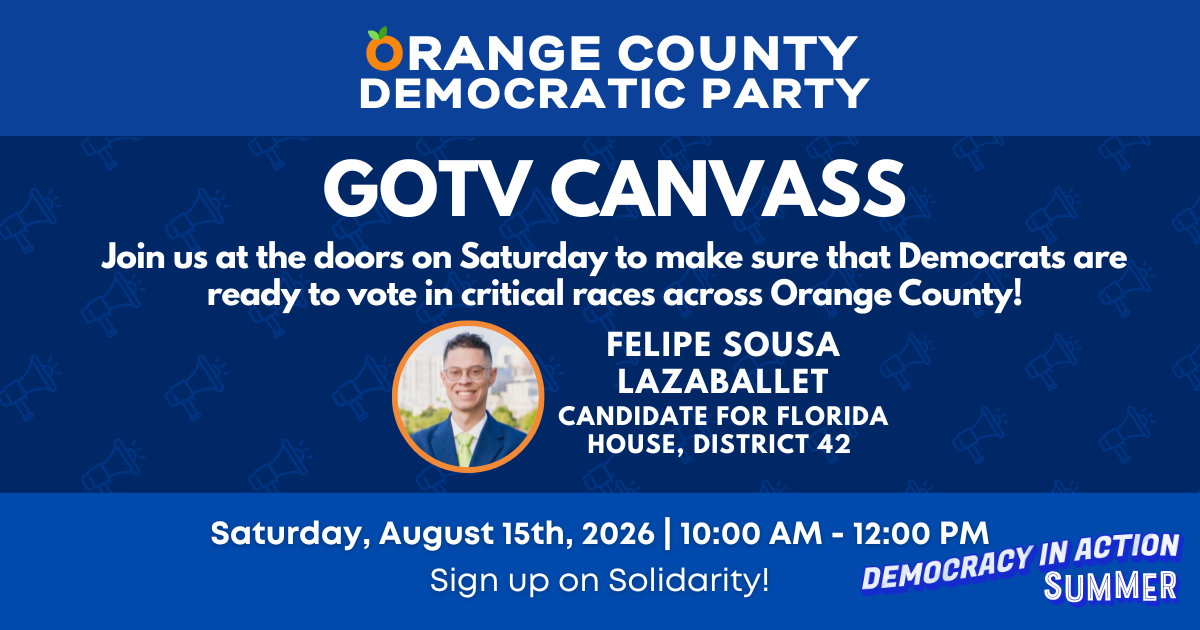 GOTV Canvass with Felipe Sousa Lazaballet