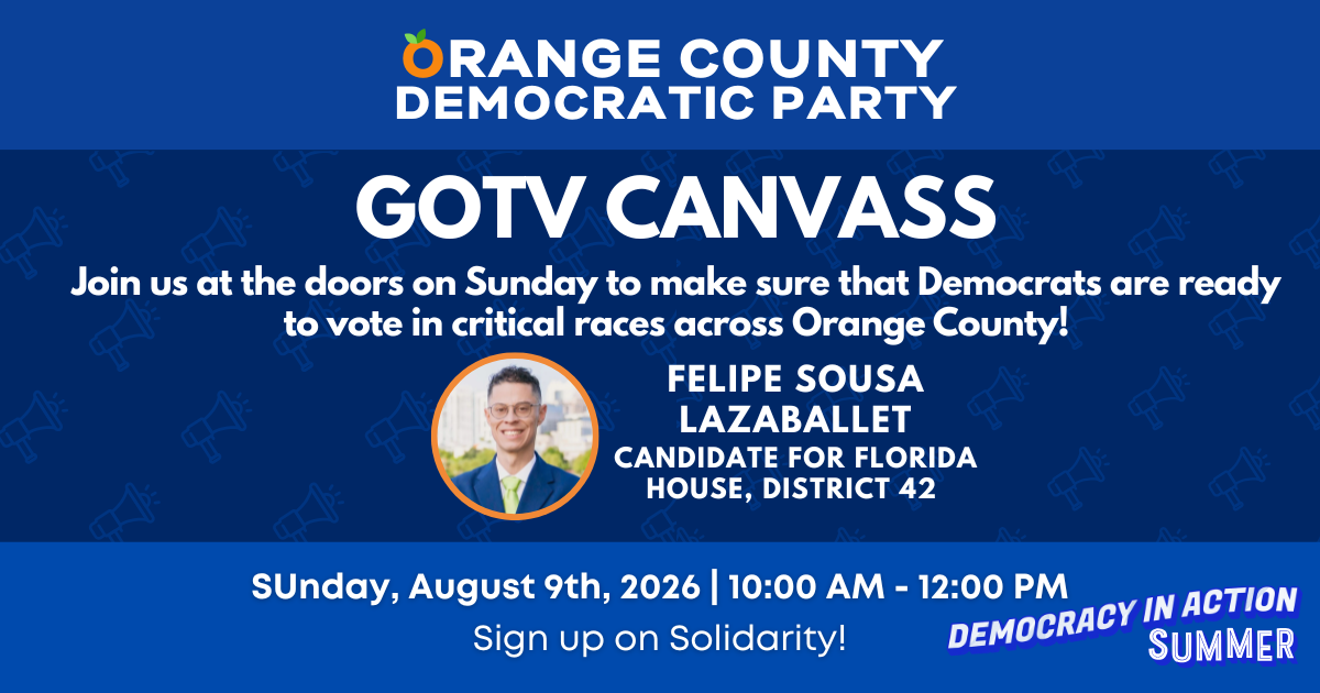 GOTV Canvass with Felipe Sousa Lazaballet
