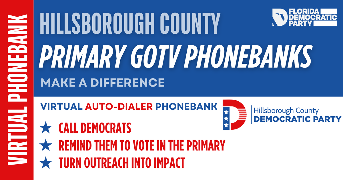 Hillsborough Primary GOTV Phonebank