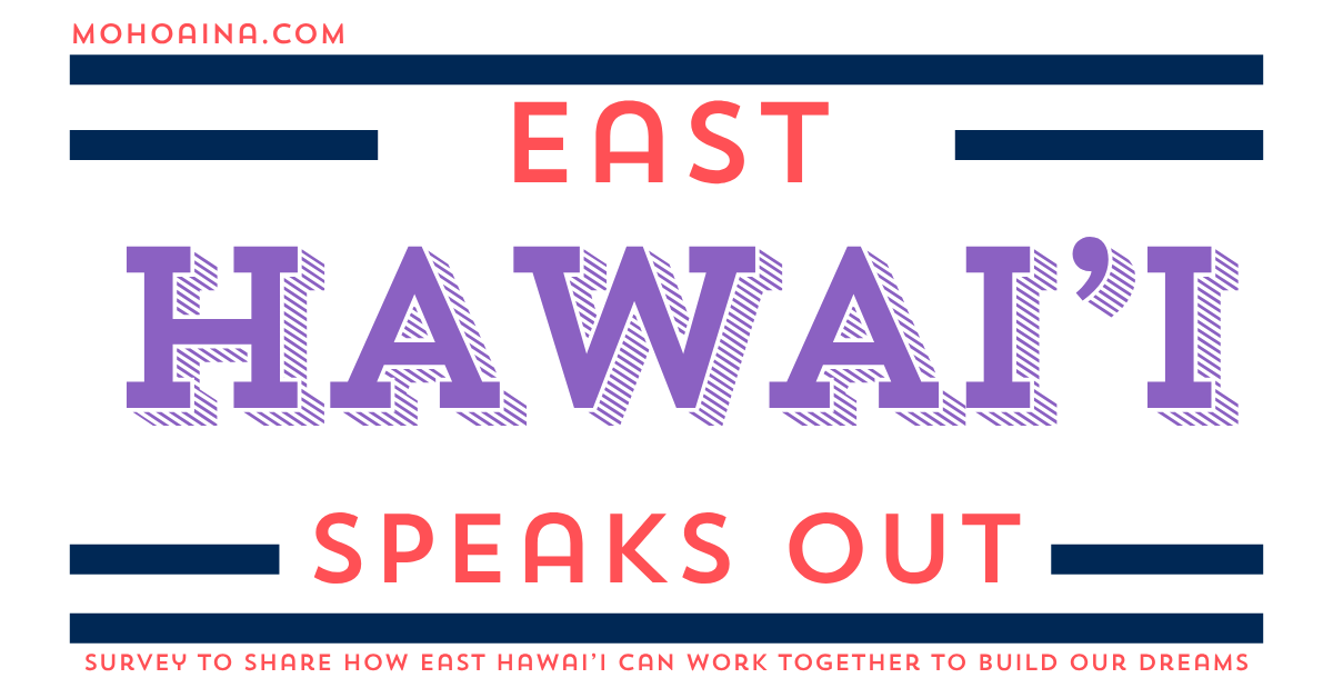 East Hawai'i Speaks Out