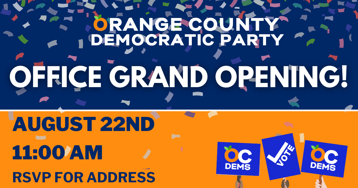 Orange County Dems Office Opening! 