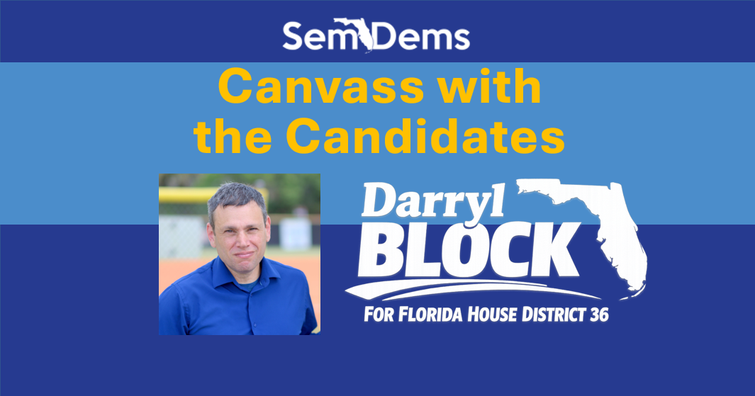 Canvass with the Candidates - Darryl Block