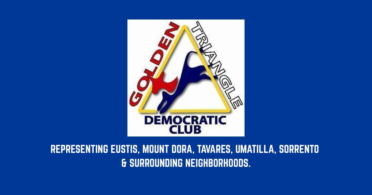 Golden Triangle Democratic Club - Monthly Meeting