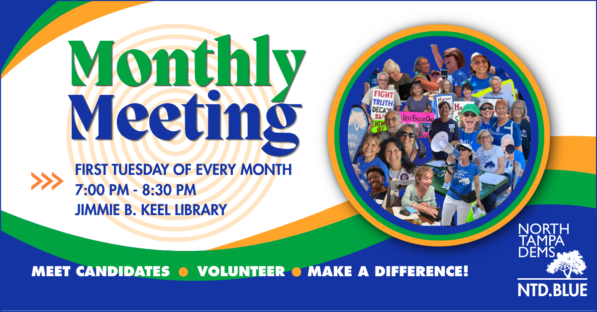 North Tampa Dems Monthly Meeting