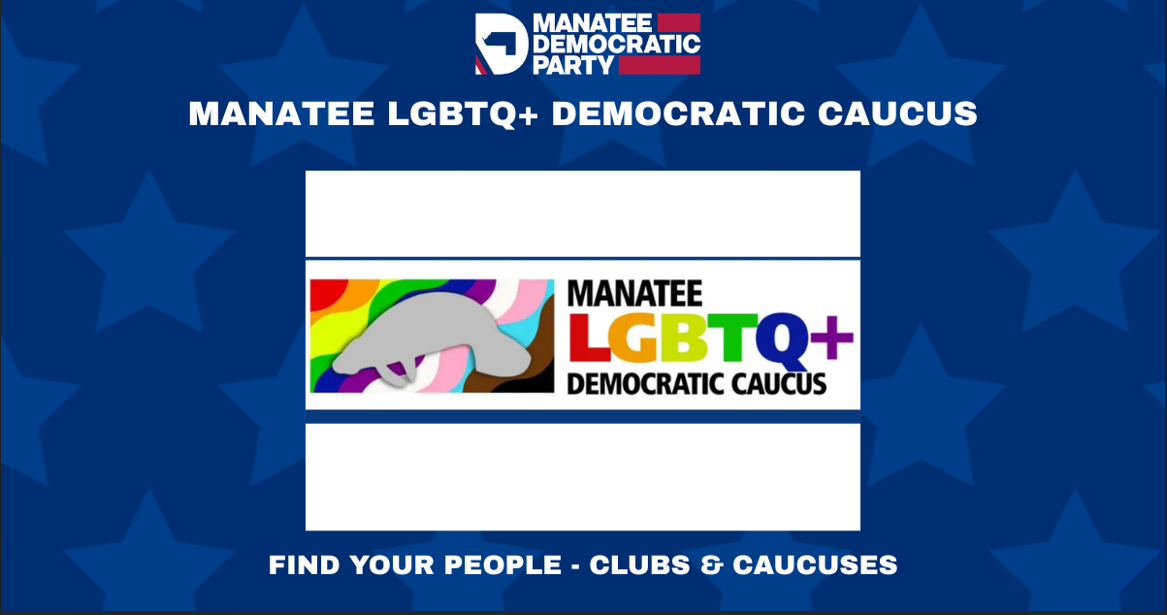 Manatee LGBTQ+ Democratic Caucus September Meeting