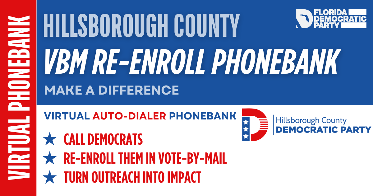 Hillsborough VBM Re-Enroll Phonebank