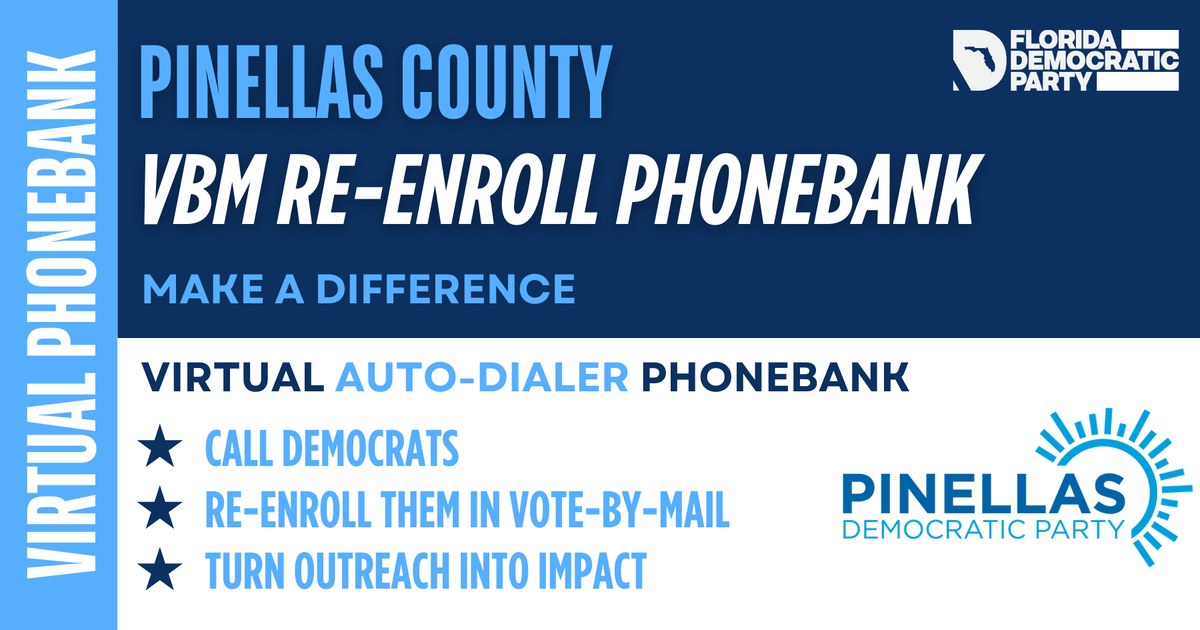Pinellas VBM Re-Enroll Phonebank